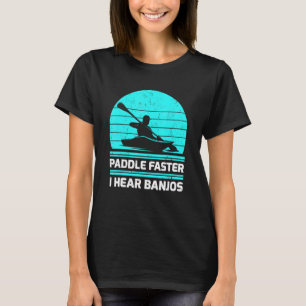 Camiseta Remo Retro Vintage Más Rápido Escucho Banjos Kayak