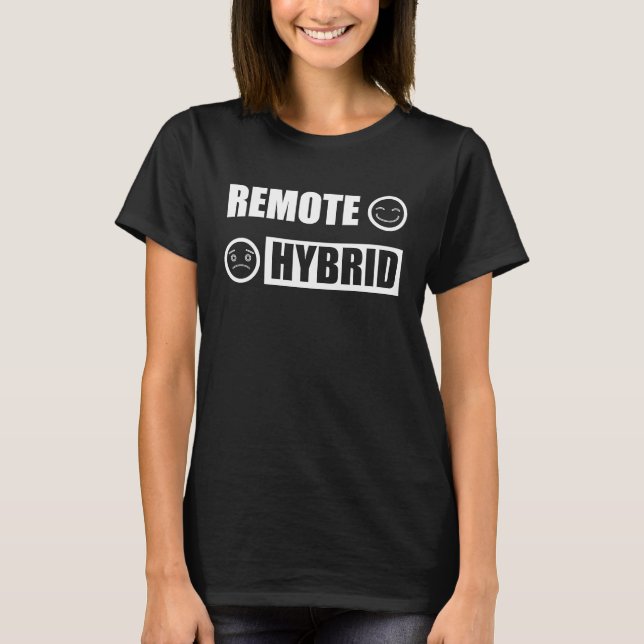 Camiseta Remoto de trabajo remoto mejor que Hybrid Design H (Anverso)