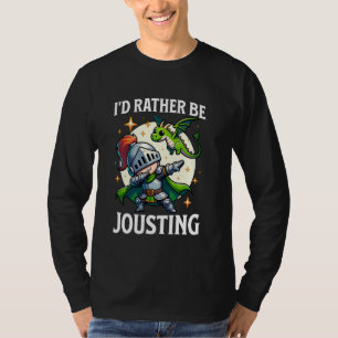 Camiseta Ren Faire Prefiere Estar Jousting Dabbing Medieval