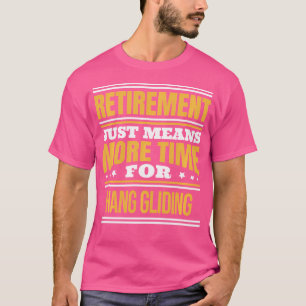Camiseta Renacido Hang Gliding Lover Divertido Dice Jubilac
