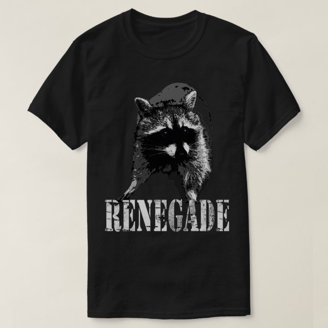 Camiseta Renegade Raccoon Animal Nature Bandit (Diseño del anverso)