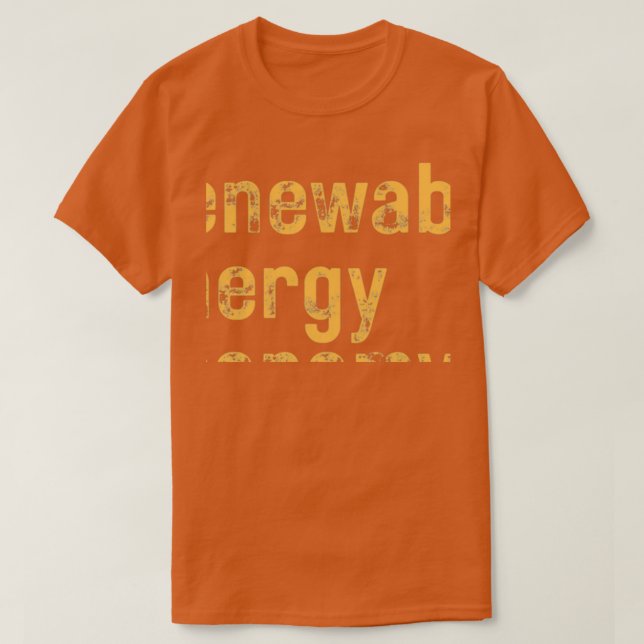 Camiseta Renewable Energy Economy Grunge Text Design (Diseño del anverso)