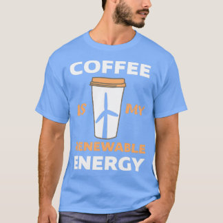 Camiseta Renewable Energy Espresso Latte Cappuccino First C