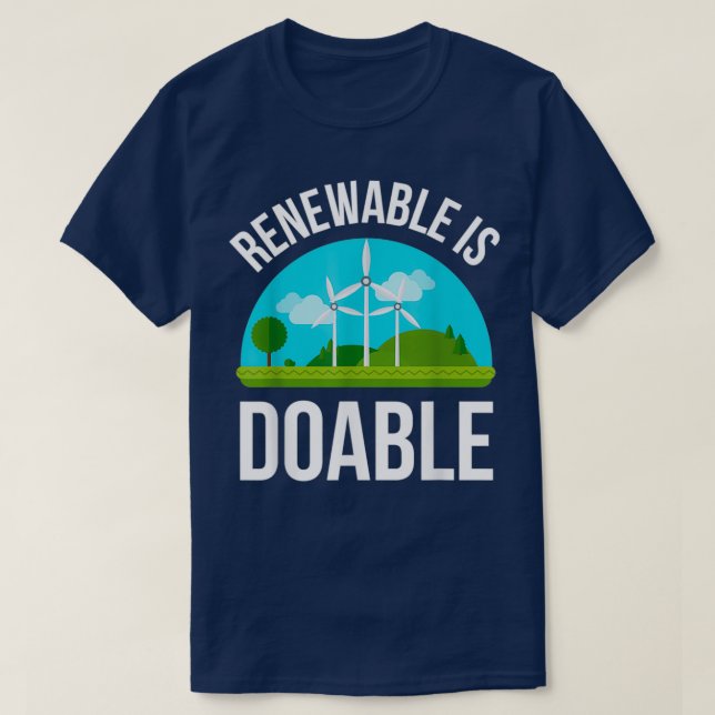Camiseta Renewable Energy Solar Wind Power Climate Change (Diseño del anverso)