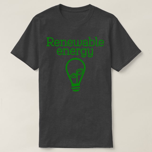 Camiseta Renewable energy T Shirt Classic TShirt (Diseño del anverso)