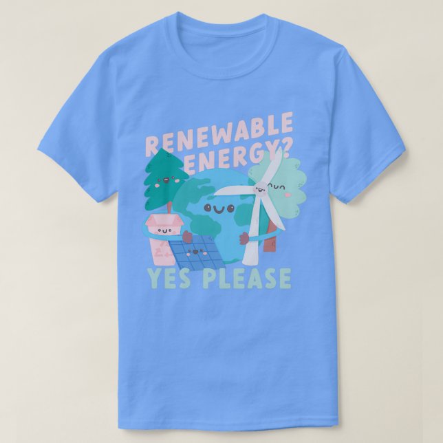 Camiseta Renewable Energy Yes Please (Diseño del anverso)