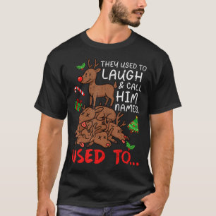Camiseta Reno de Navidad Divertido Se Solían Reír Le Llamab