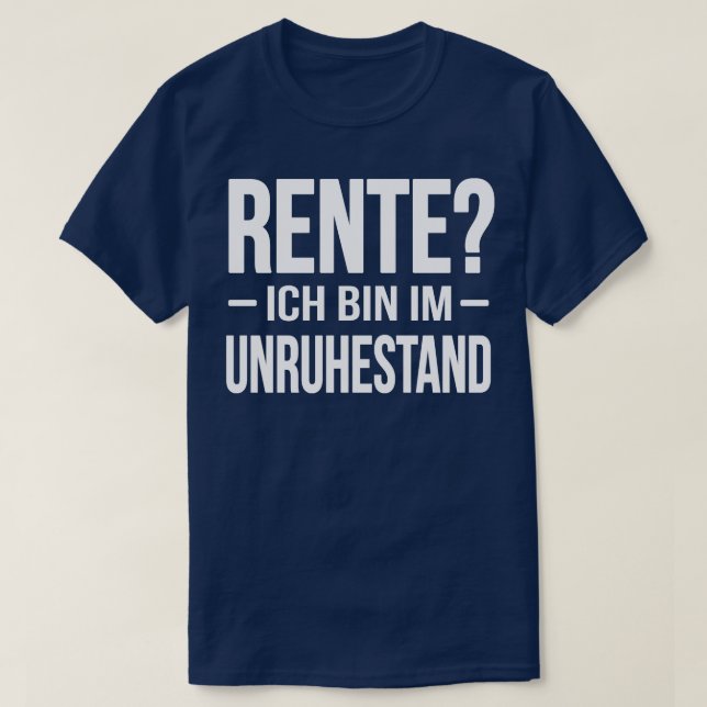 Camiseta Rente ich bin im Unruhestand white (Diseño del anverso)