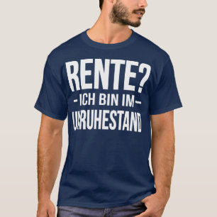 Camiseta Rente ich bin im Unruhestand white