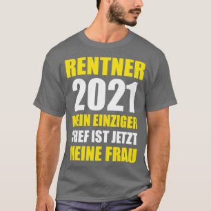 Camiseta Rentner 2021 Rente Geschenk Pensionierung