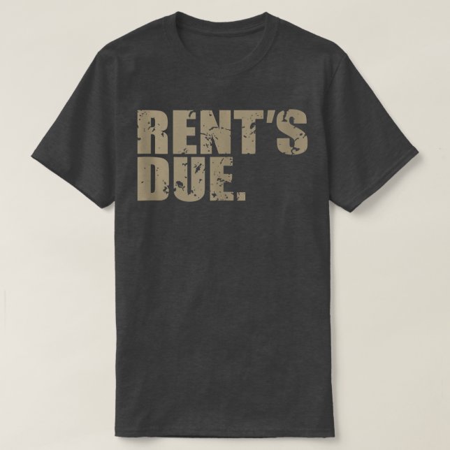 Camiseta Rent's Debido trabajo duro de levantamiento de pes (Diseño del anverso)