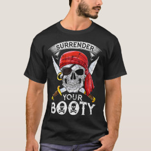 Camiseta Renuncia a tu Booty Pirate Skull Gracioso Jolly Ro