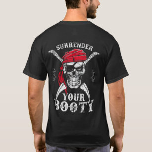Camiseta Renuncia a tu Booty Pirate Skull Gracioso Jolly Ro