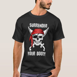Camiseta Renuncia a tu Booty Pirate Skull T