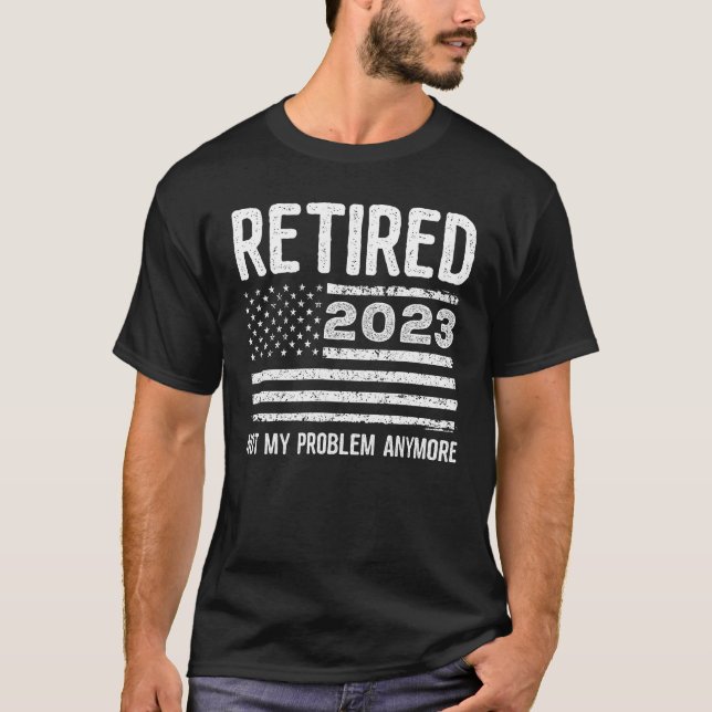Camiseta Renunciado 2023 Ya no es mi problema la bandera es (Anverso)