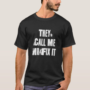 Camiseta Repairman Dad Me Llaman Mr Fix It Handyman
