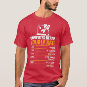 Camiseta Reparación de equipos por hora Graciosa asistencia