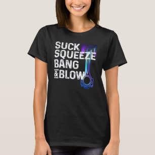 Camiseta Reparador de autos Garage Suck, Squeeze, Bang & Bl