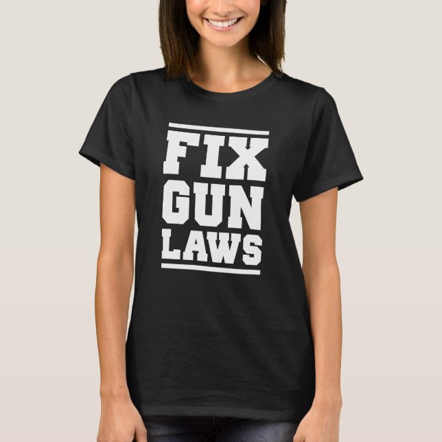 Camiseta Reparar leyes de armas (Anverso)
