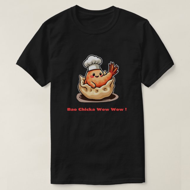 Camiseta Reparto de camarones - ¡Guau Bao Chicka! (Diseño del anverso)