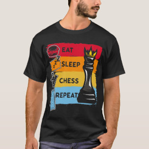 Camiseta Repetición de ajedrez divertida King Eat Sleep Ch