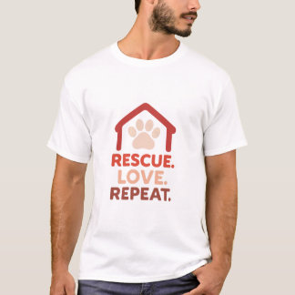 Camiseta Repetición de amor de rescate - Mensaje de adopció