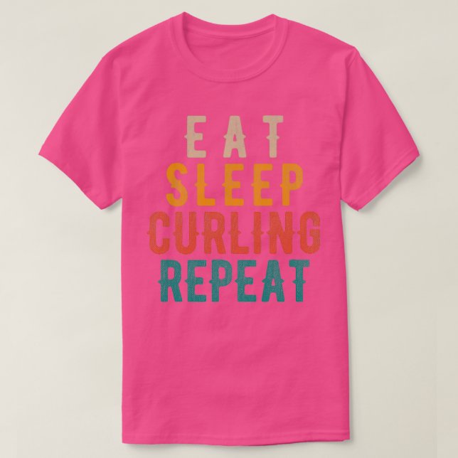 Camiseta Repetición de Curling de sueño de Comer 20 (Diseño del anverso)