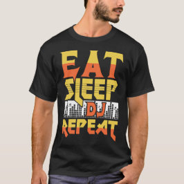 Camiseta Repetición de dj de sueño de consumo