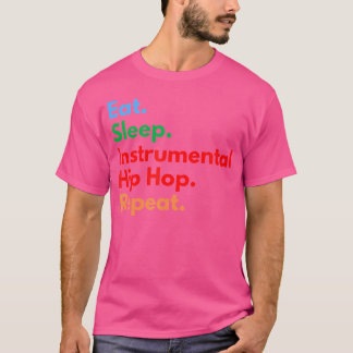 Camiseta Repetición De Hip Hop Instrumental Para El Sueño D