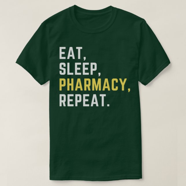 Camiseta Repetición de la farmacia del sueño de comer 14 (Diseño del anverso)
