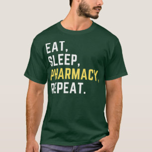 Camiseta Repetición de la farmacia del sueño de comer 14