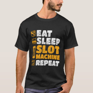 Camiseta Repetición de la máquina de la ranura de sueño del