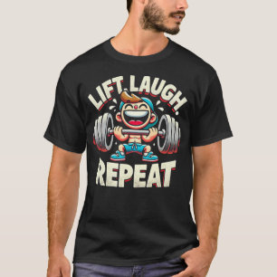 Camiseta Repetición de la risa de Lift - Gimnasio divertida
