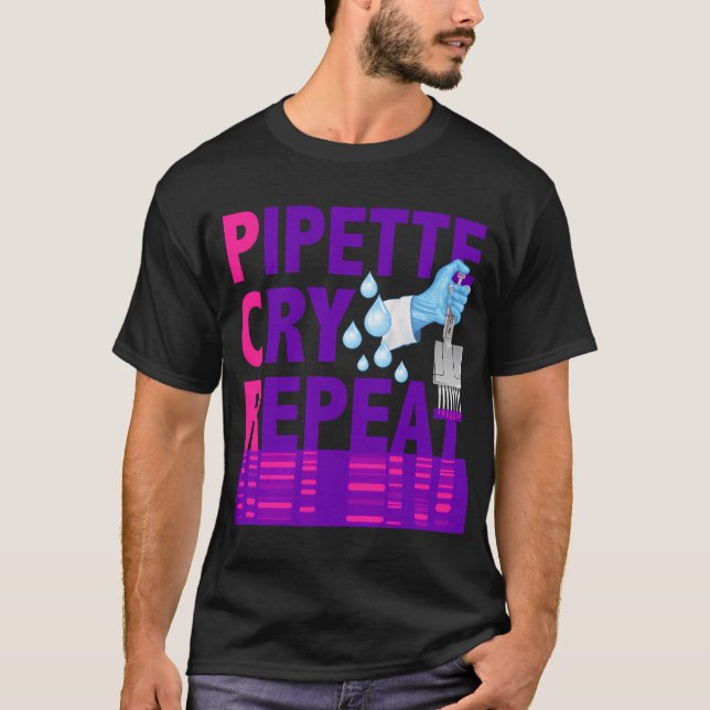 Camiseta Repetición De Lloros De Pipeta Para Científicos De (Anverso)