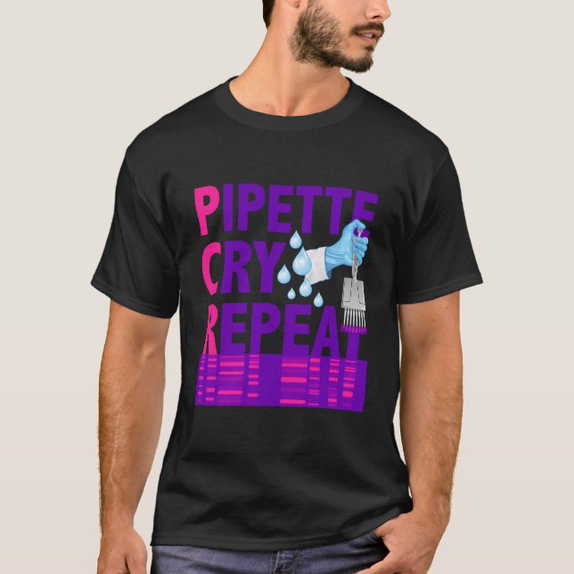 Camiseta Repetición De Lloros De Pipeta Para Científicos De (Anverso)