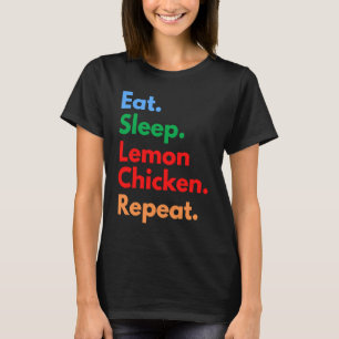 Camiseta Repetición de pollo con limón de sueño para el pol