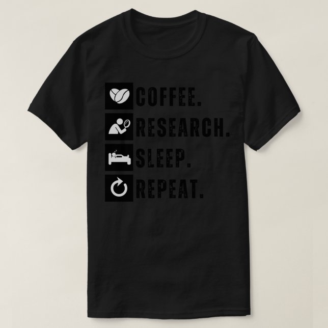 Camiseta Repetición de sueño de investigación sobre consumo (Diseño del anverso)