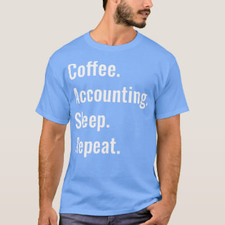 Camiseta Repetición de suspensión de contabilidad de café