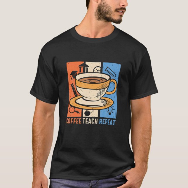 Camiseta Repetición De Teach De Café - Profesor (Anverso)