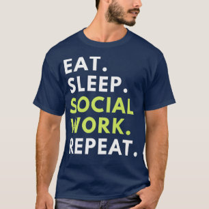 Camiseta Repetición de trabajo social con regalo de trabaja