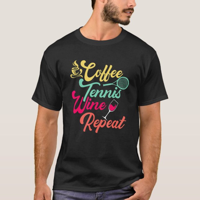 Camiseta Repetición de vino de café de tenis (Anverso)