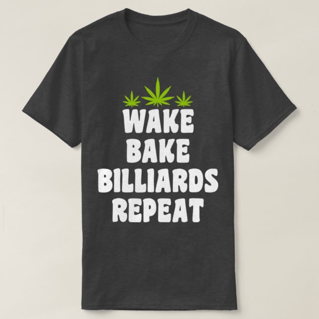 Camiseta Repetición de Wake Bake Billiards (Diseño del anverso)