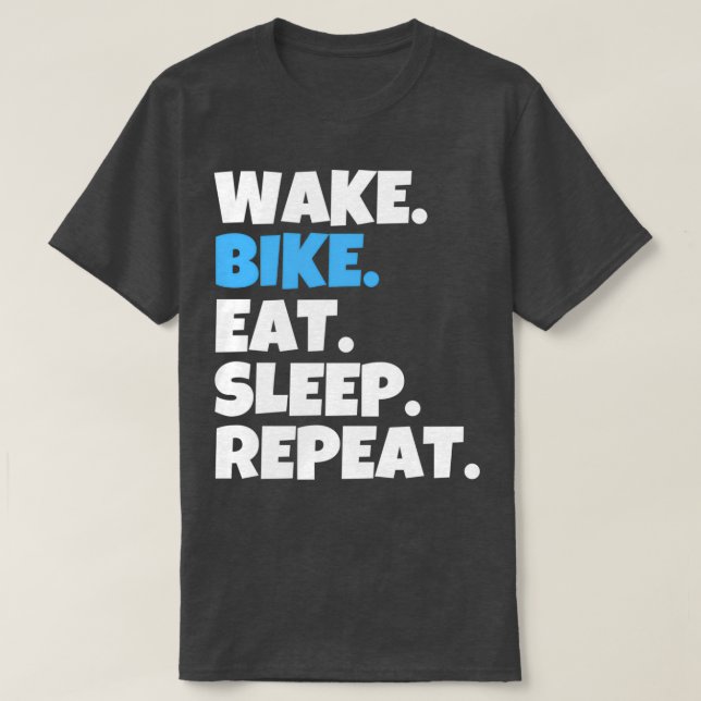 Camiseta Repetición de Wake Bike Eat Sleep (Diseño del anverso)