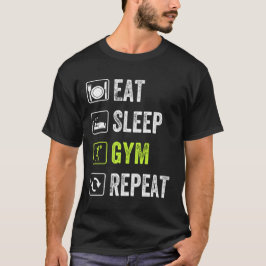 Camiseta Repetición del Gimnasio de sueño de Comer - Fitnes