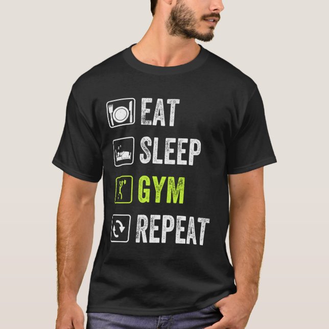 Camiseta Repetición del Gimnasio de sueño de Comer - Fitnes (Anverso)