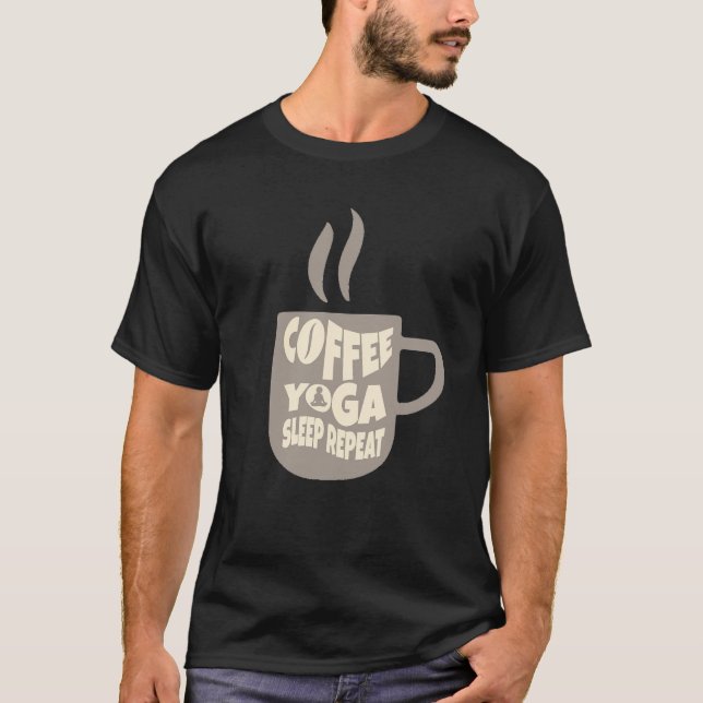 Camiseta repetición del sueño de yoga de café (Anverso)