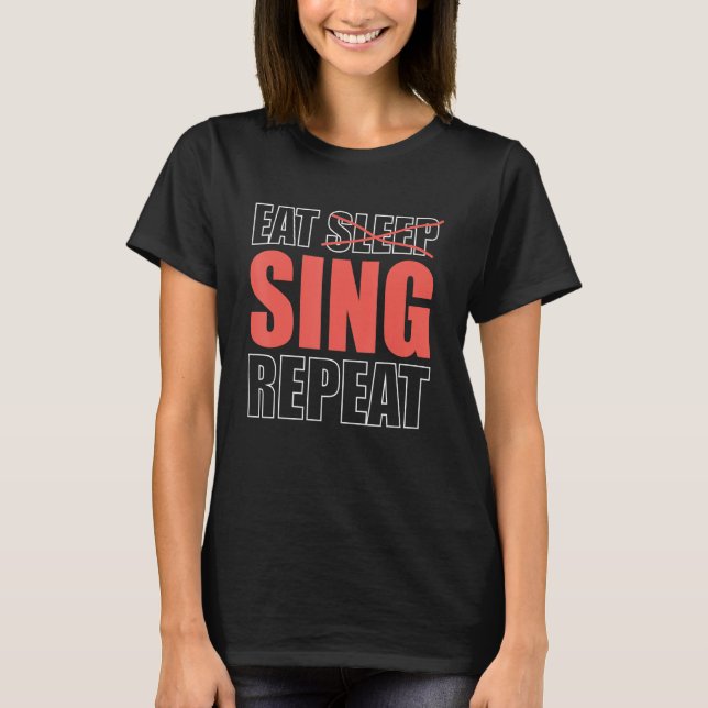 Camiseta Repetir cantante de ópera de Sleep Sing (Anverso)