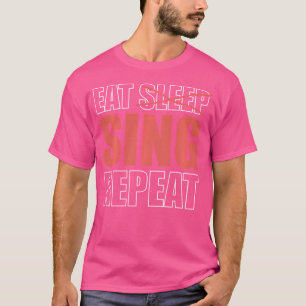 Camiseta Repetir cantante de ópera de Sleep Sing