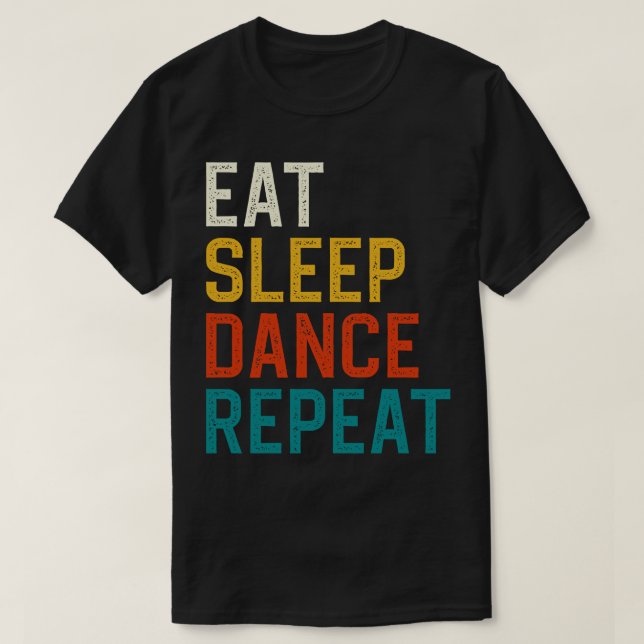 Camiseta Repetir el baile de sueño (Diseño del anverso)