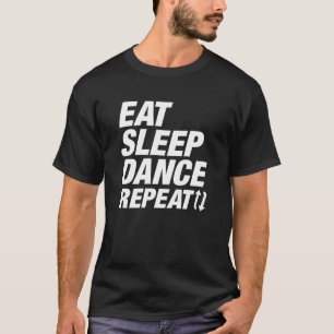 Camiseta Repetir el baile de sueño